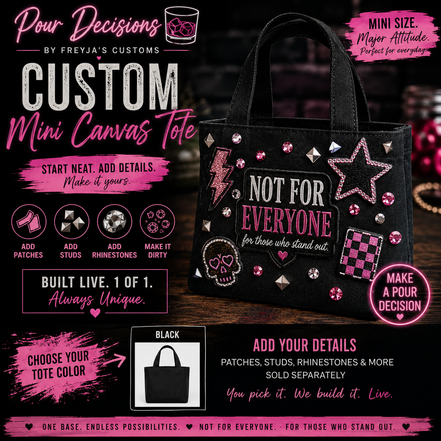 Pour Decisions | Custom Mini Canvas Tote
