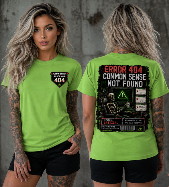 COMMON SENSE NOT FOUND T-SHIRT
