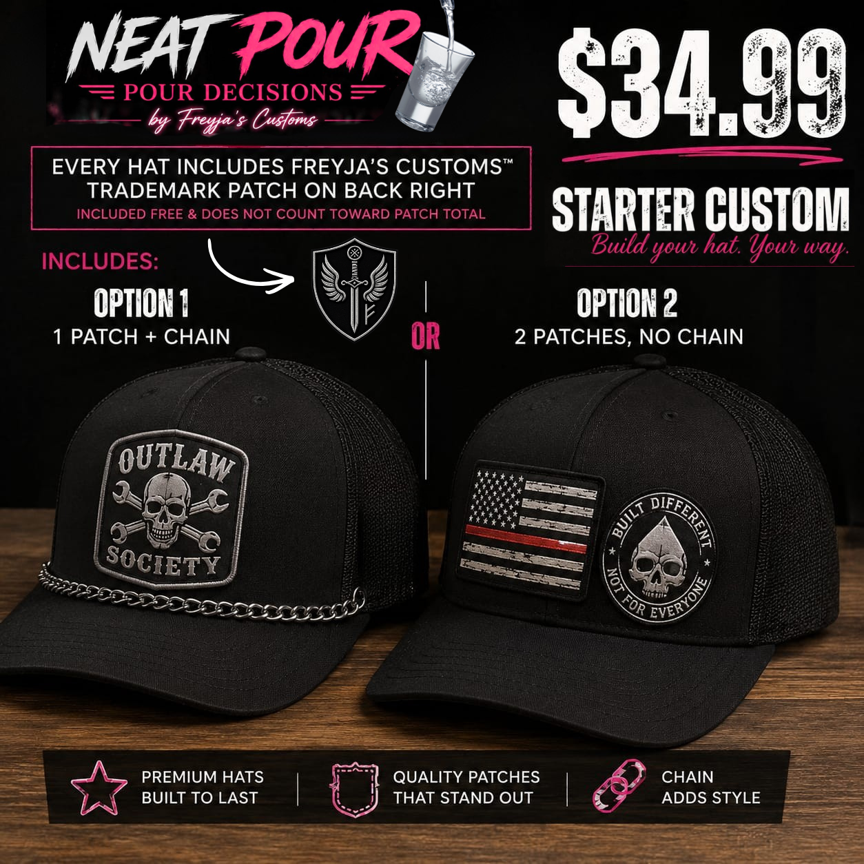 NEAT POUR - Custom Hat Experience